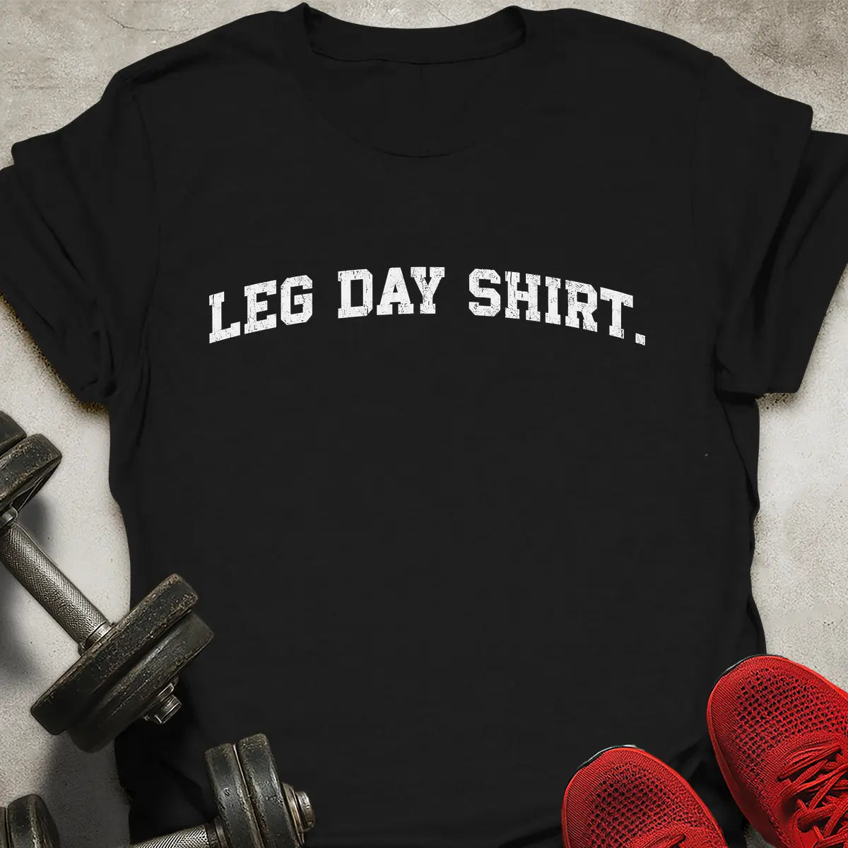 Leg day T-Shirt