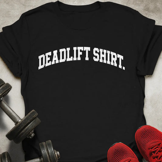 Deadlift T-Shirt