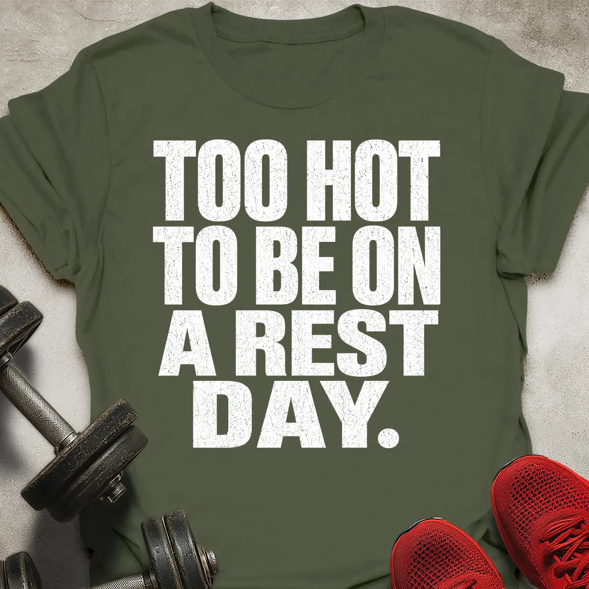 To Hot To Rest T-Shirt