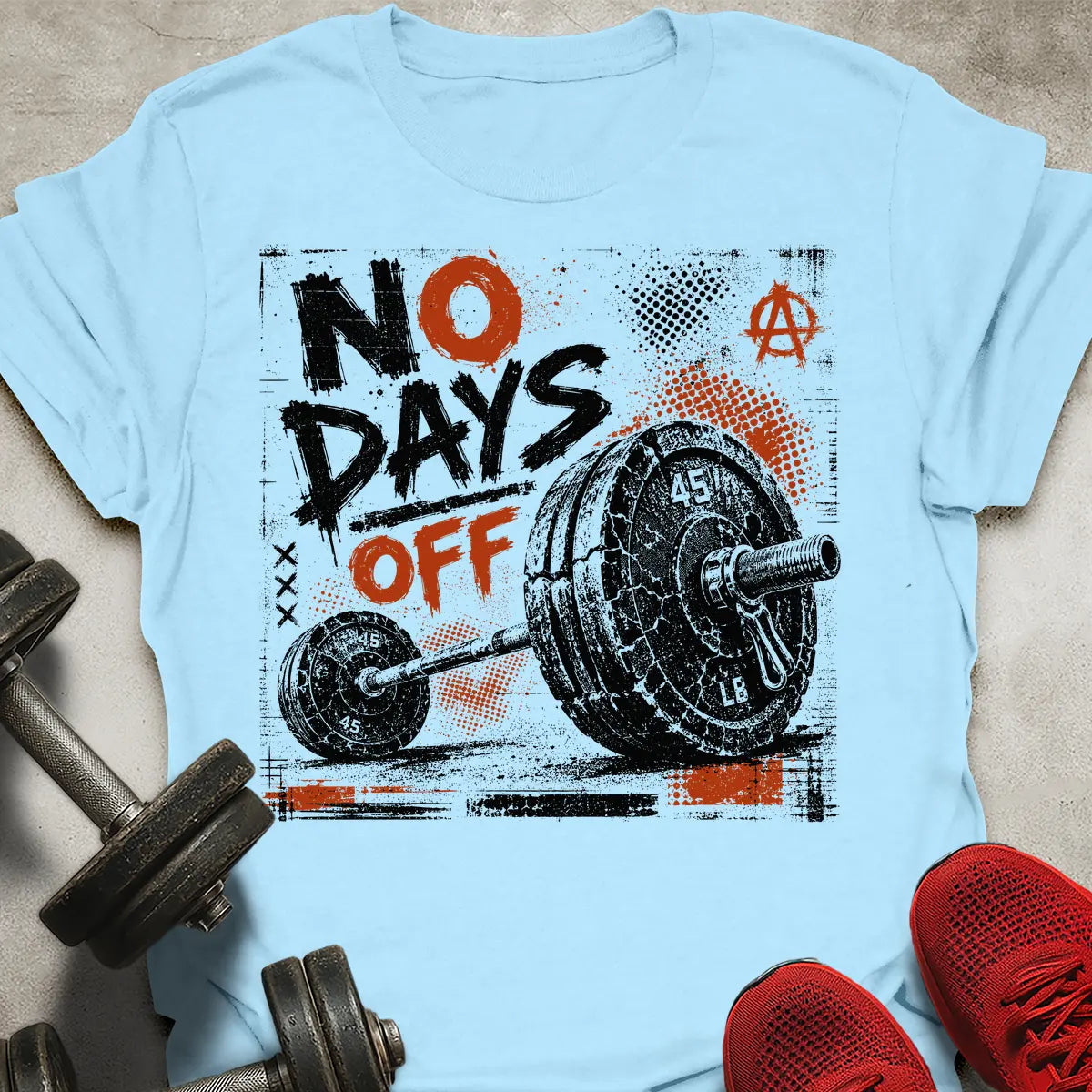 No Days Off T-Shirt