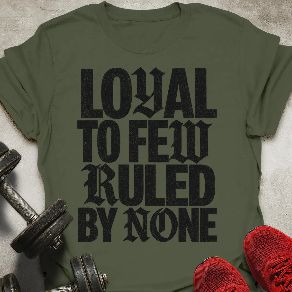 Loyal to few T-Shirt