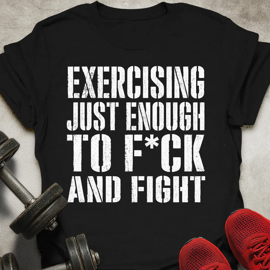 Just Enough T-Shirt