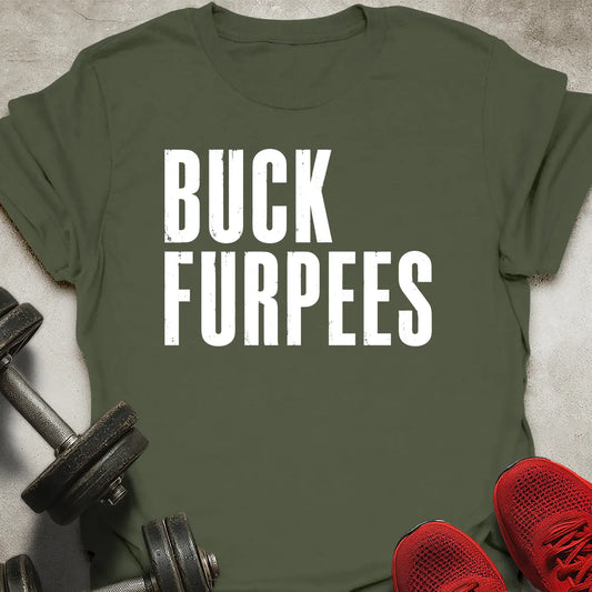 Buck Furpees T-Shirt