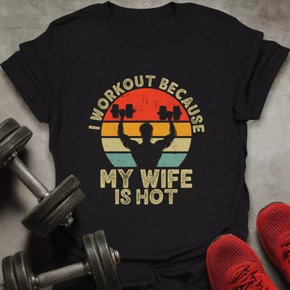My Wife Is Hot T-Shirt