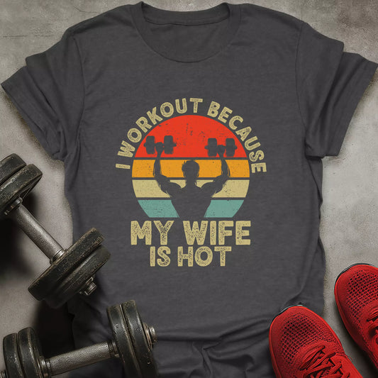 My Wife Is Hot T-Shirt