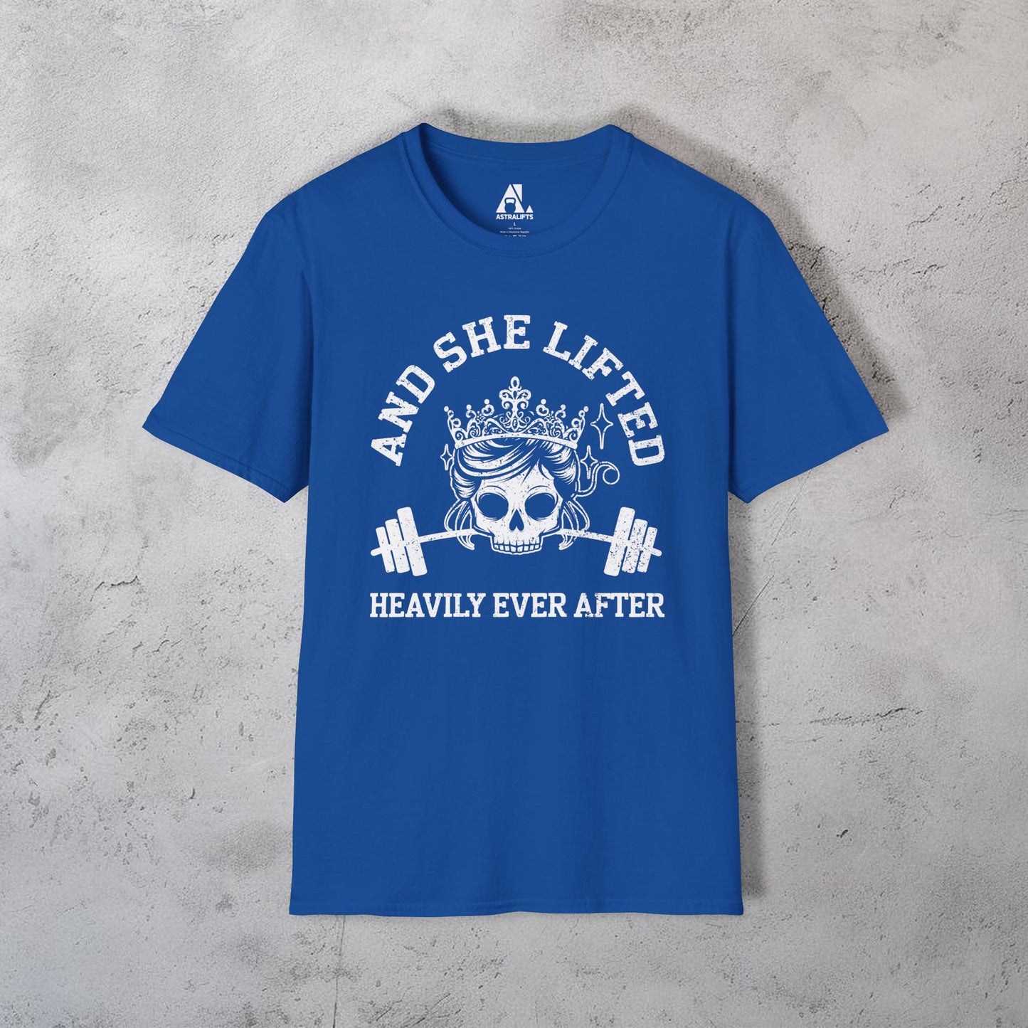 And She Lifted Heavily Ever After T-Shirt