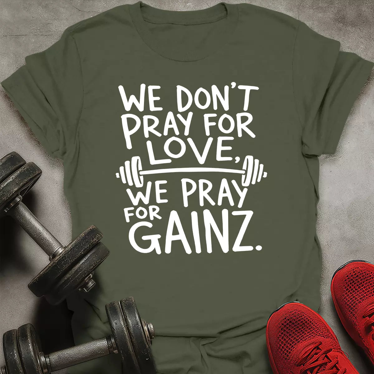 Pray For Gainz T-Shirt