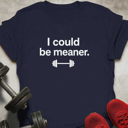 Meaner T-Shirt