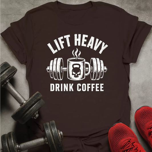 Lift Drink Coffee T-Shirt