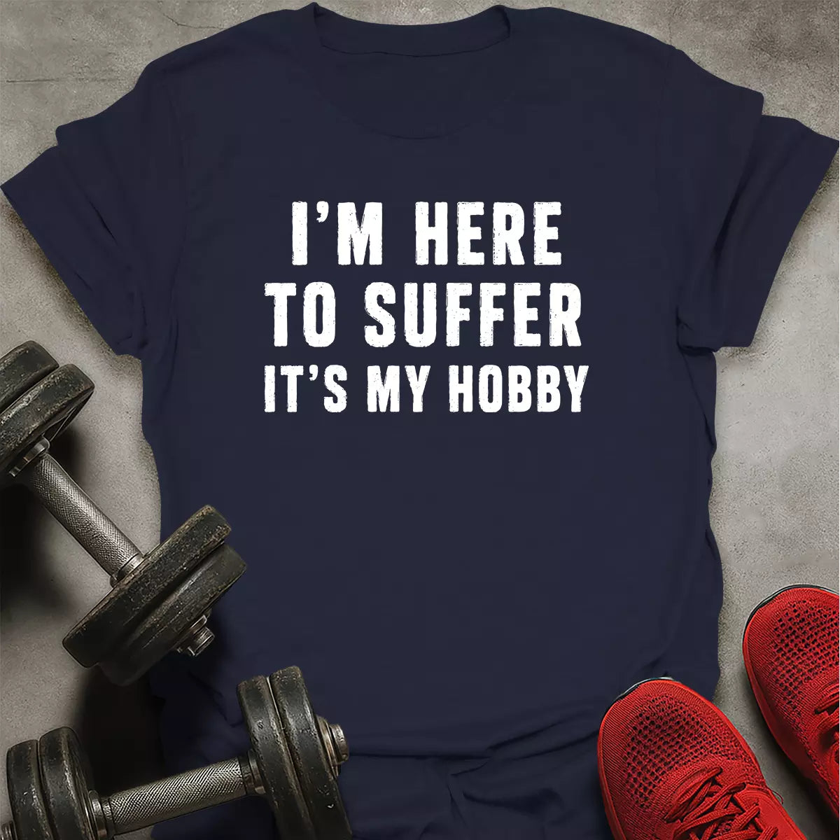 Suffer Is My Hobby T-Shirt