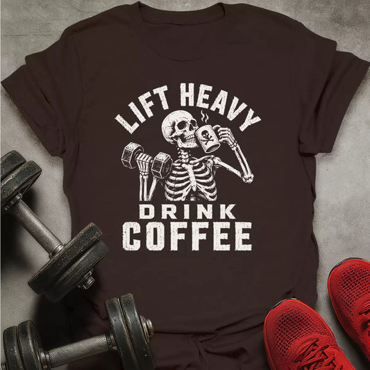 Lift Heavy Coffee T-Shirt