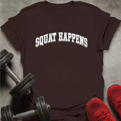 Squat Happens T-Shirt