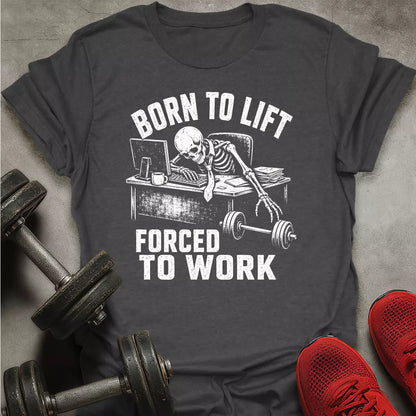 Forced To Work T-Shirt