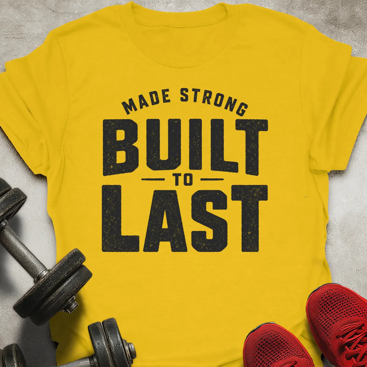 Built To Last T-Shirt