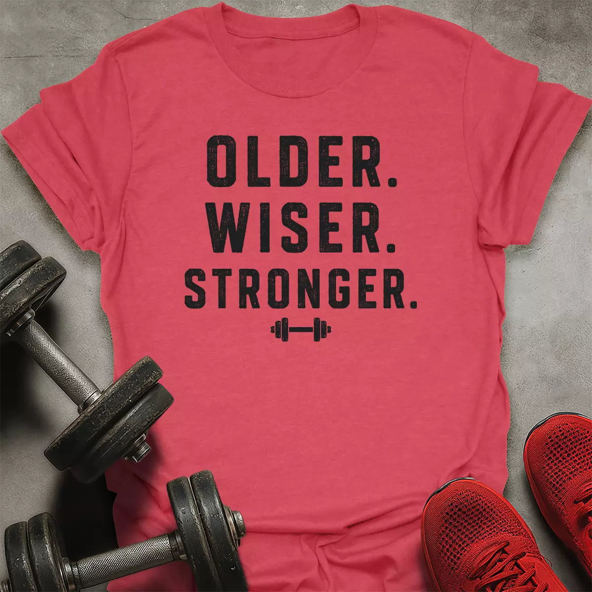 Wiser Stronger T-Shirt