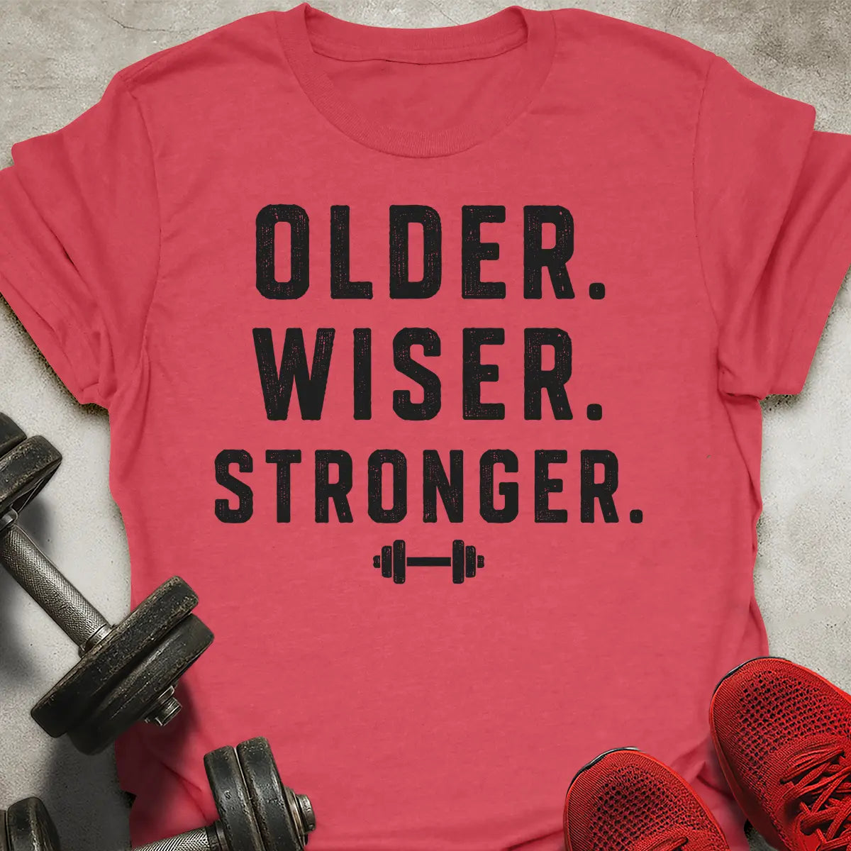 Wiser Stronger T-Shirt