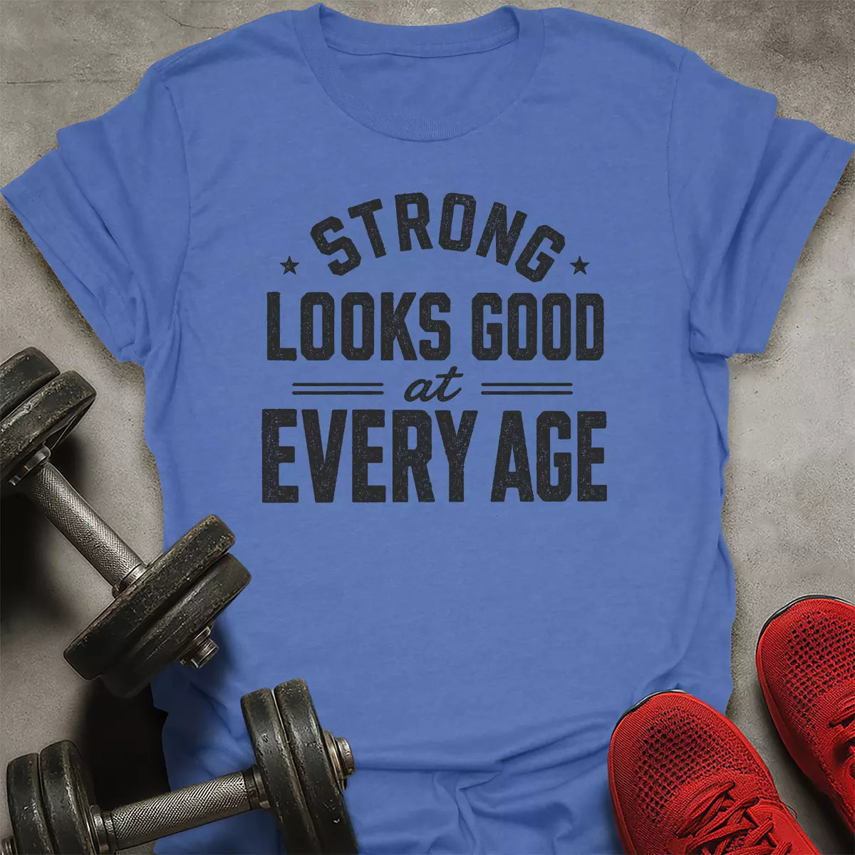 Strong Looks Good T-Shirt
