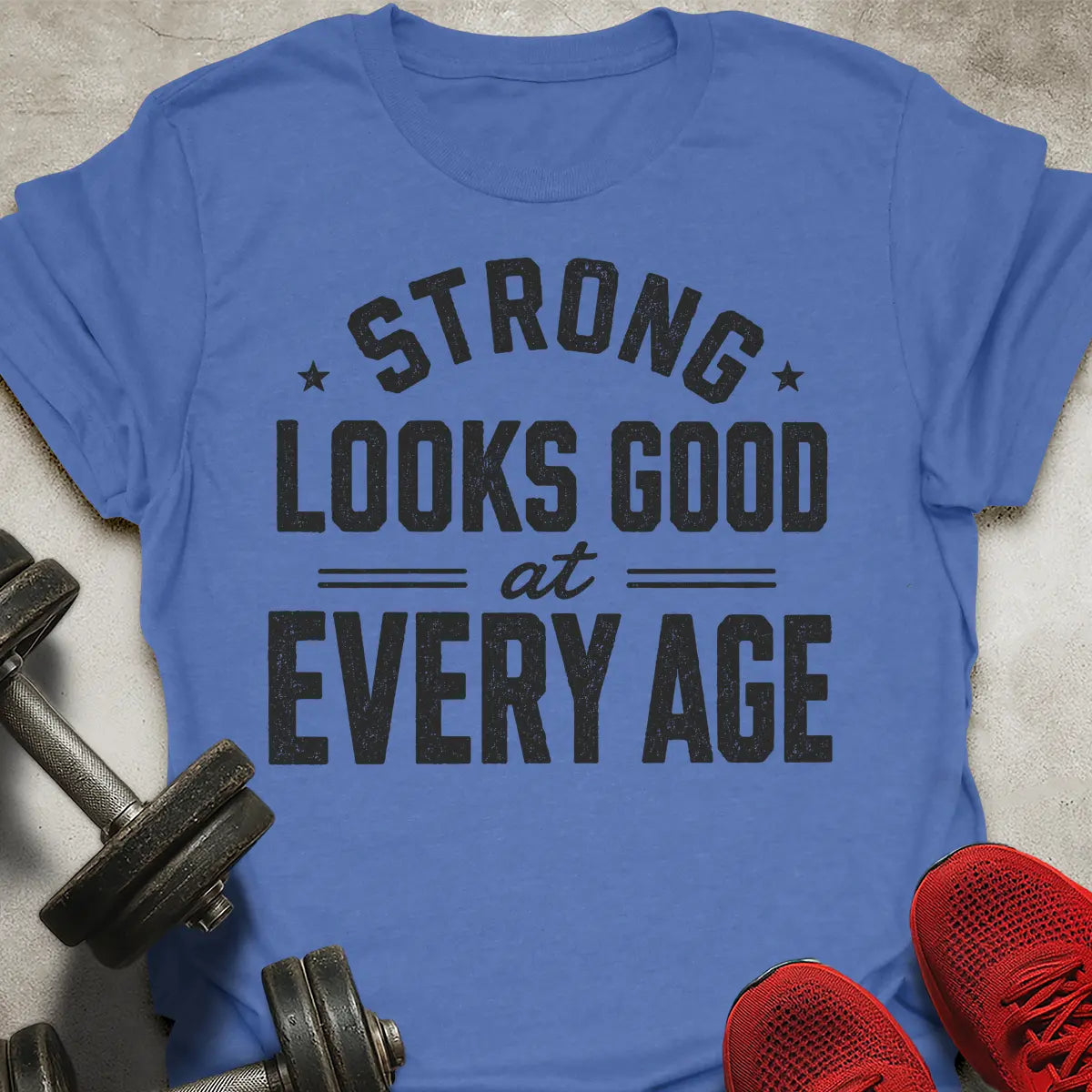 Strong Looks Good T-Shirt