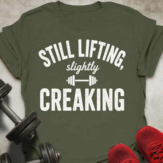 Still Lifting T-Shirt