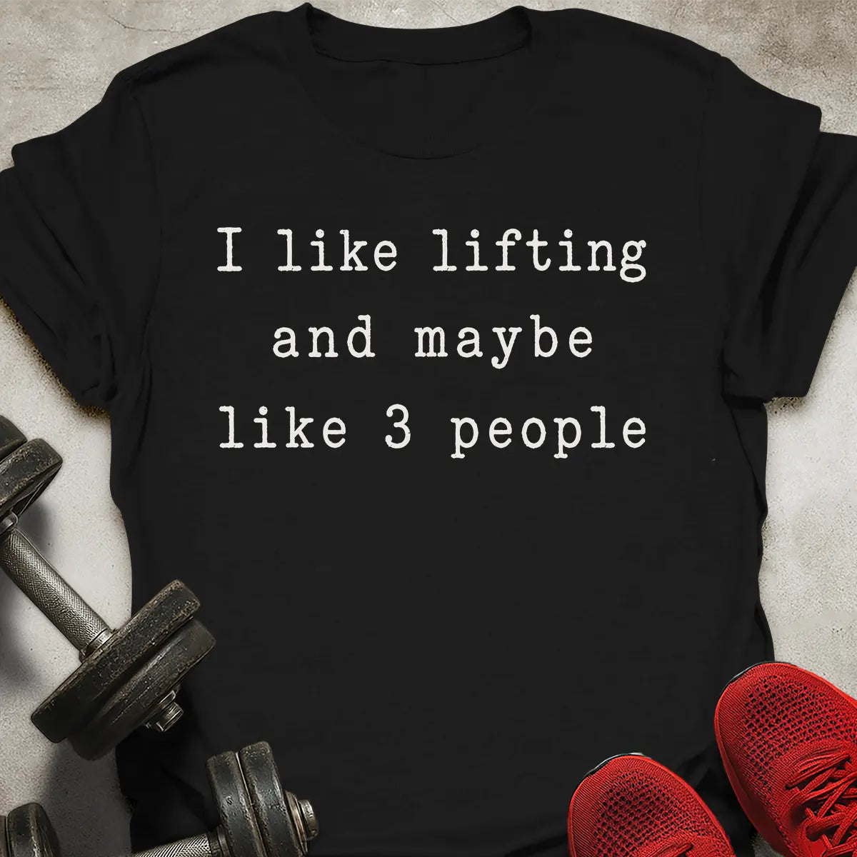 I like lifting T-Shirt