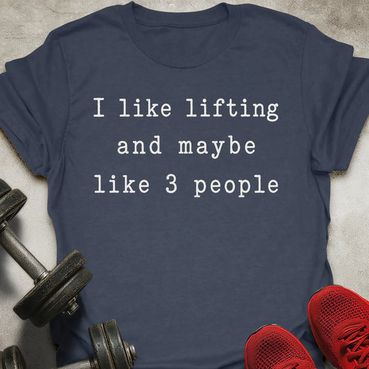 I like lifting T-Shirt
