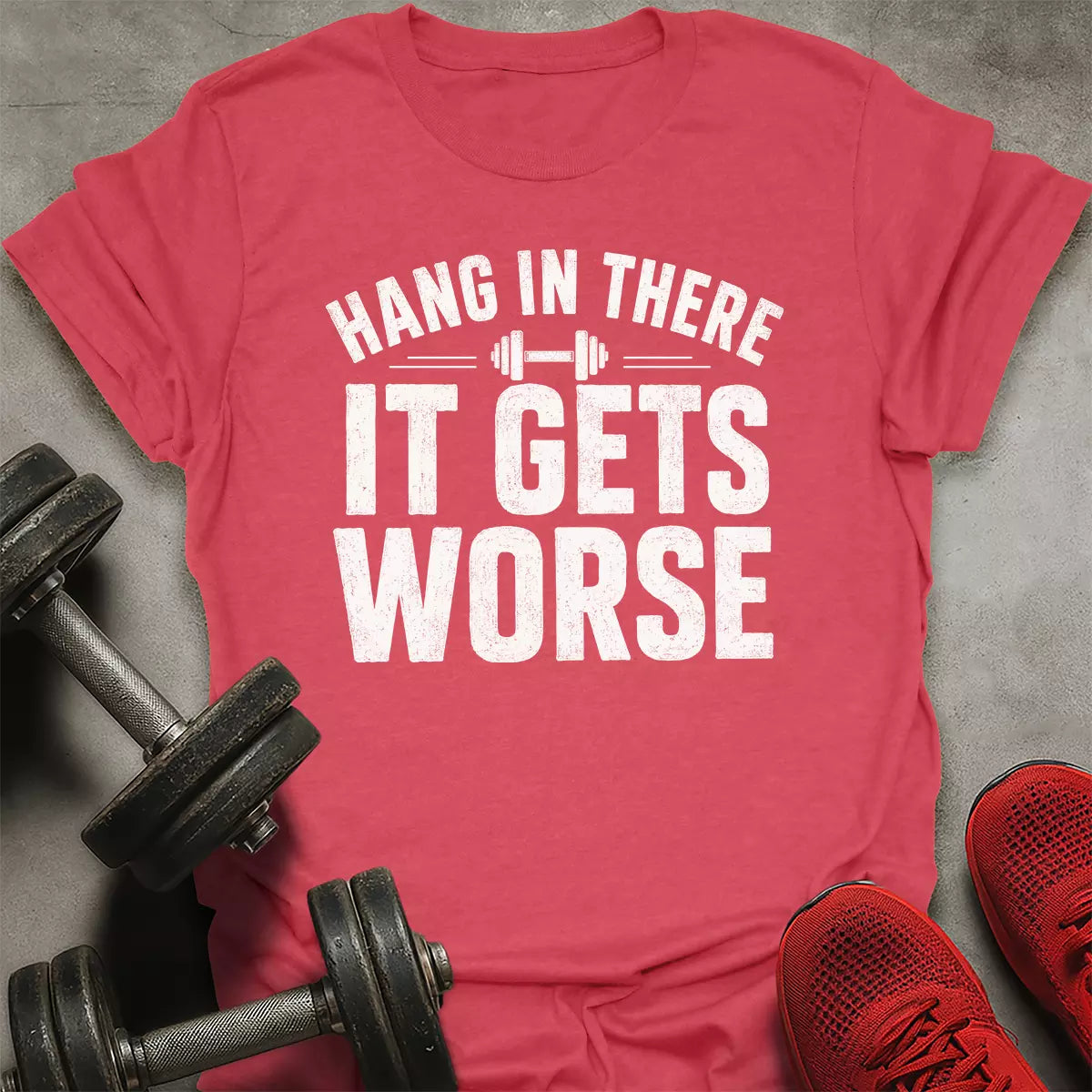 Hang In there T-Shirt