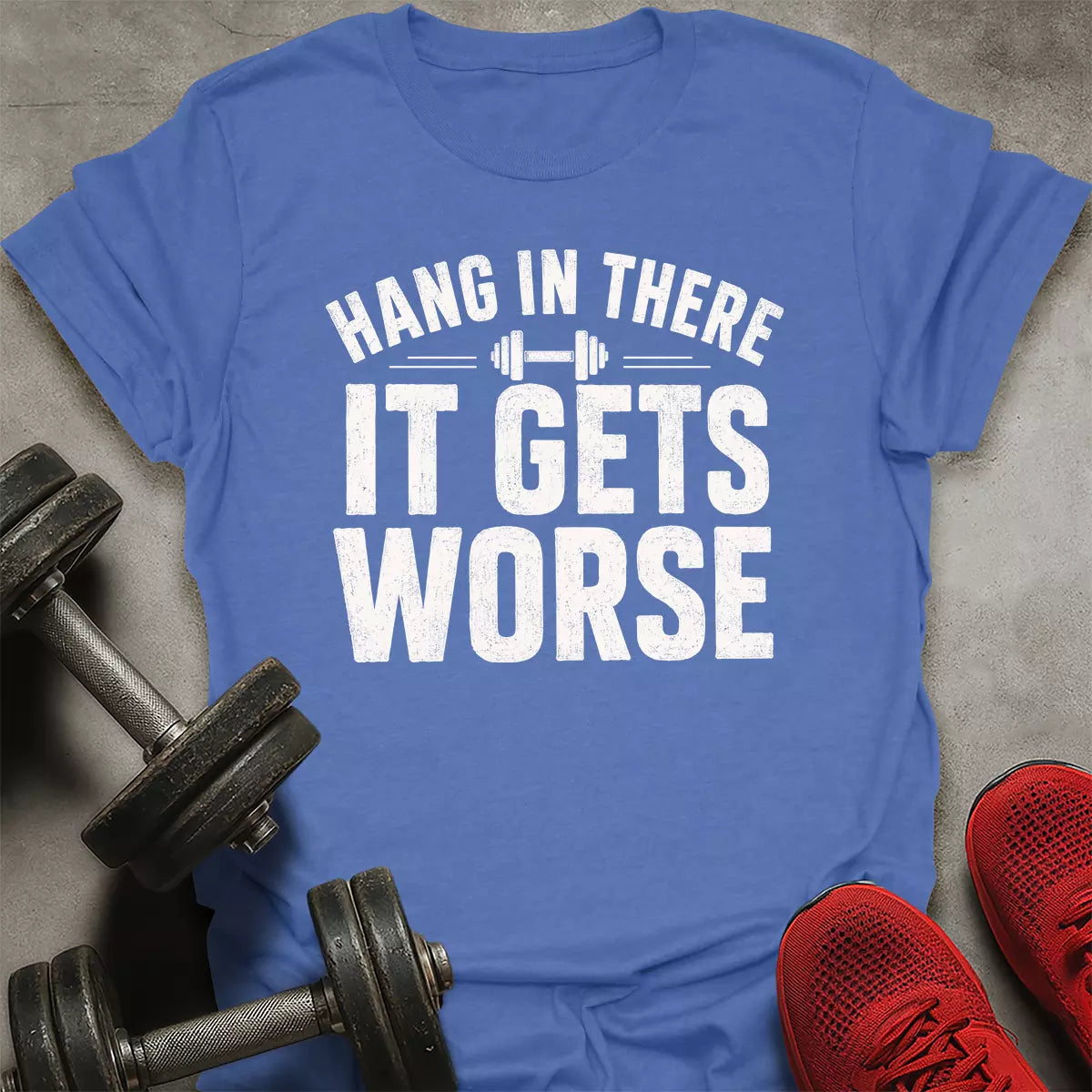 Hang In there T-Shirt