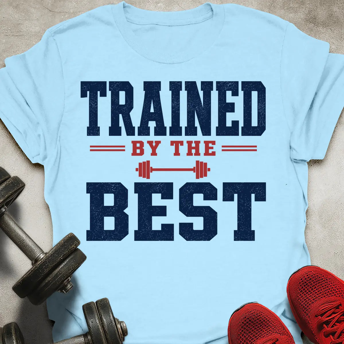 Trained By The Best T-Shirt