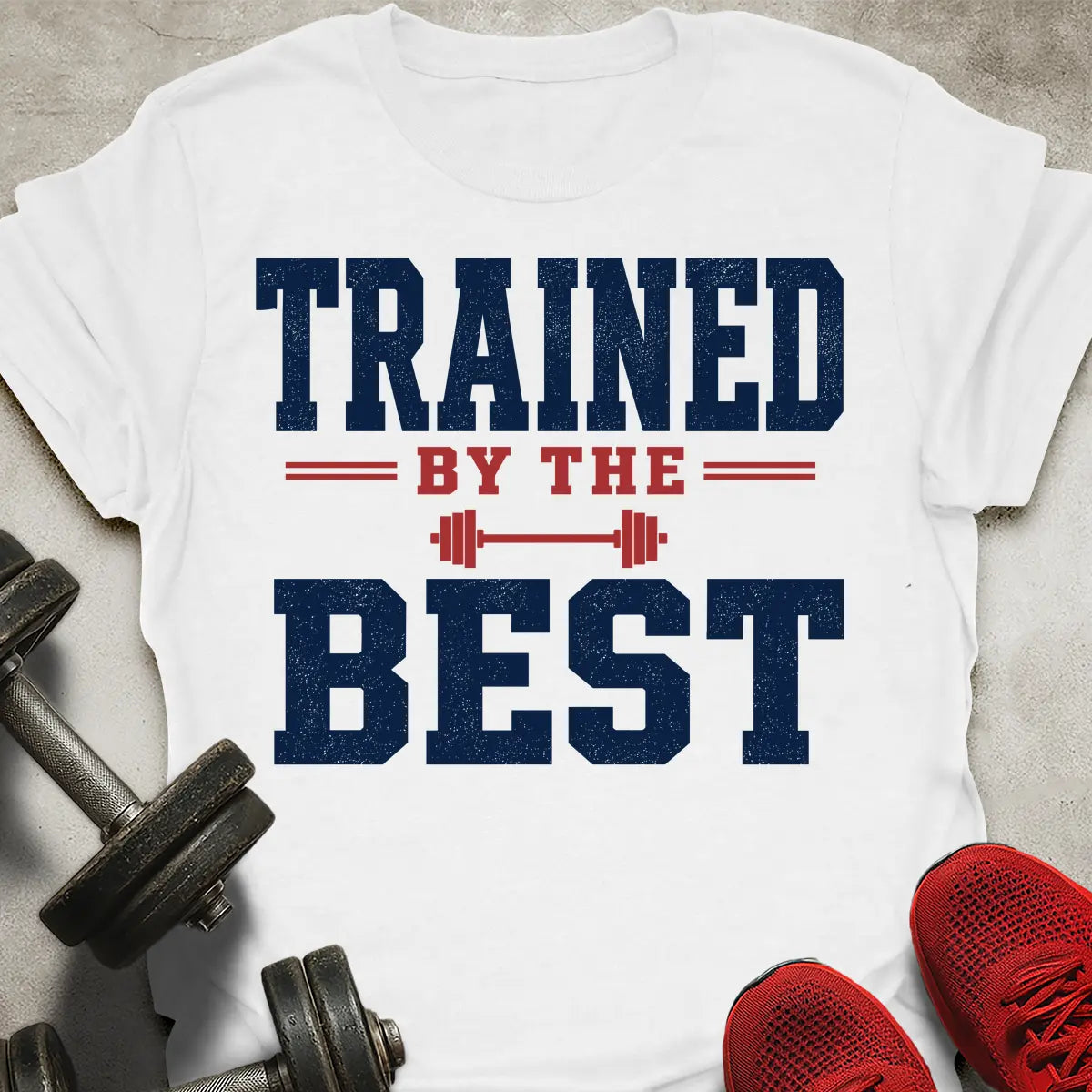 Trained By The Best T-Shirt