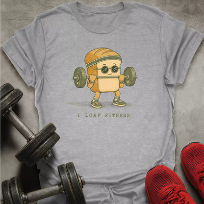 I Loaf Fitness T-Shirt