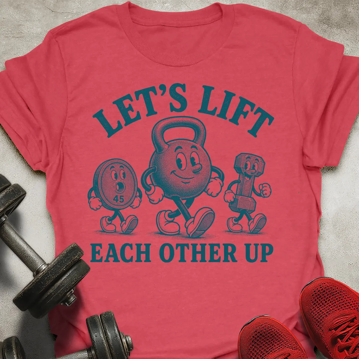 Let's Lift T-Shirt