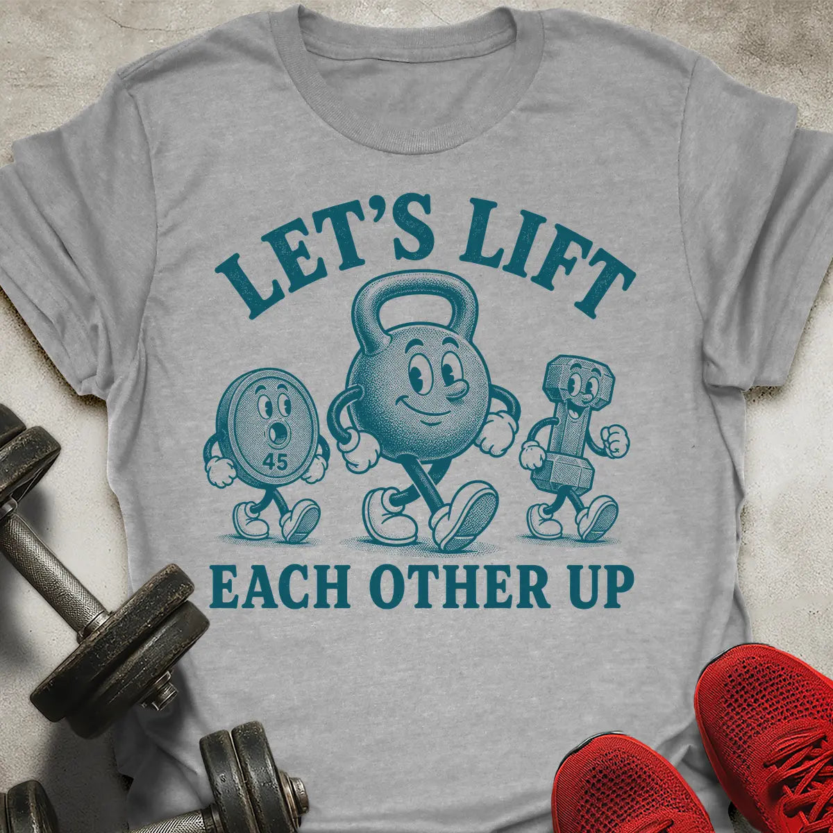 Let's Lift T-Shirt