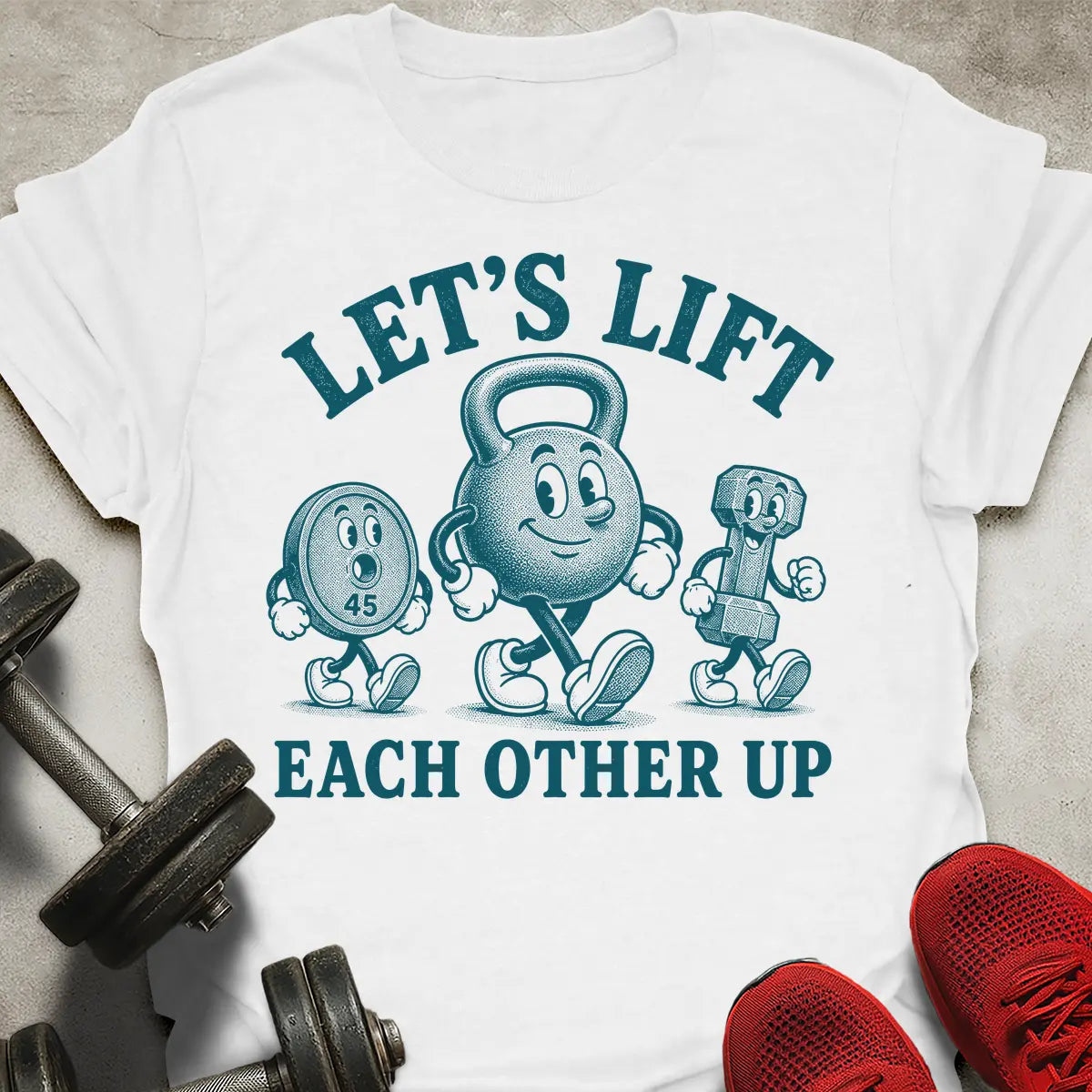 Let's Lift T-Shirt