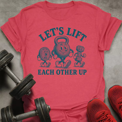 Let's Lift T-Shirt