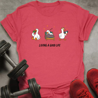 Good Life T-Shirt