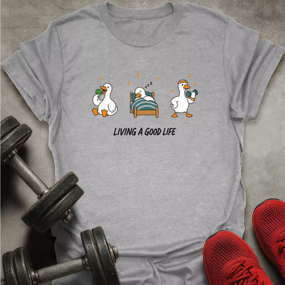Good Life T-Shirt