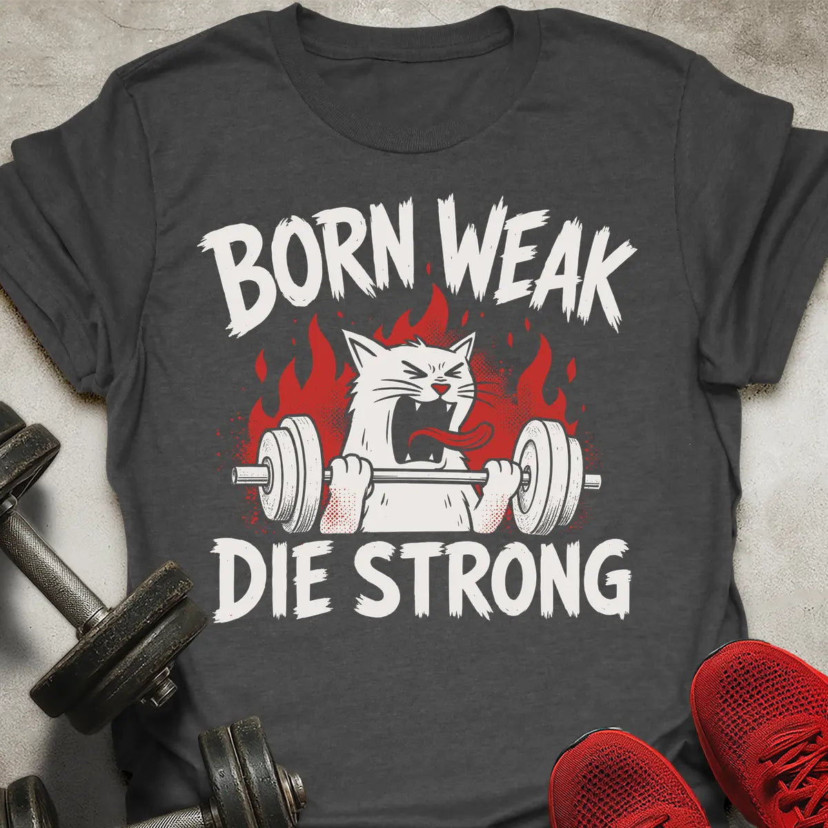Die Strong T-Shirt