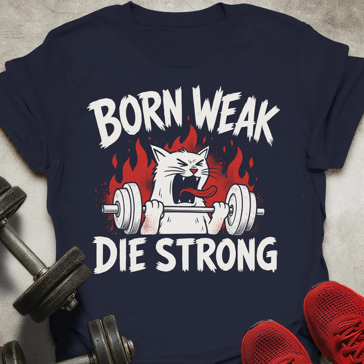 Die Strong T-Shirt