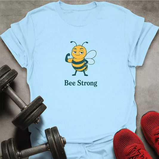 Bee Strong T-Shirt