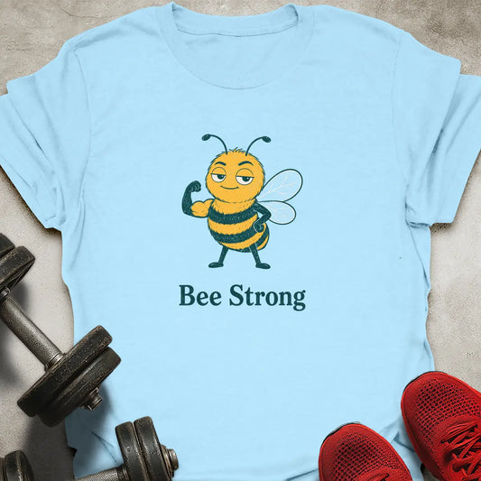 Bee Strong T-Shirt