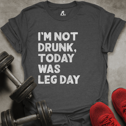I'm Not Drunk T-Shirt