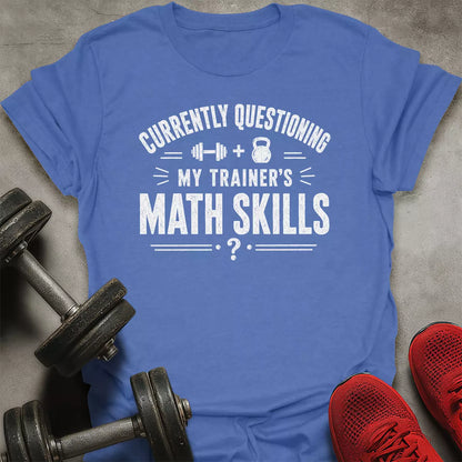 Trainer Math Skills T-Shirt