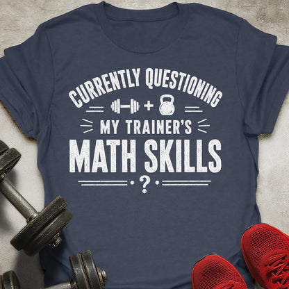 Trainer Math Skills T-Shirt