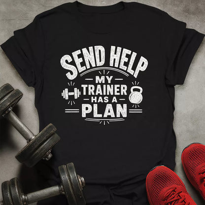 Send Help T-Shirt