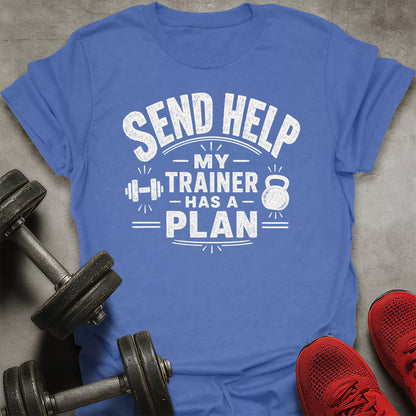 Send Help T-Shirt
