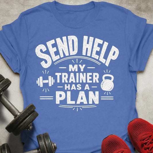 Send Help T-Shirt