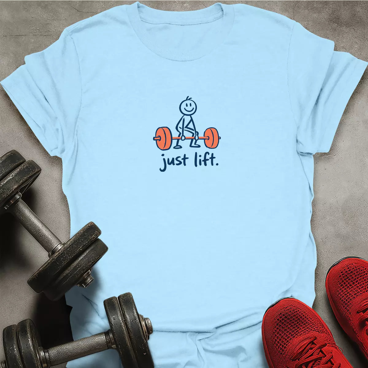 Just Lift T-Shirt