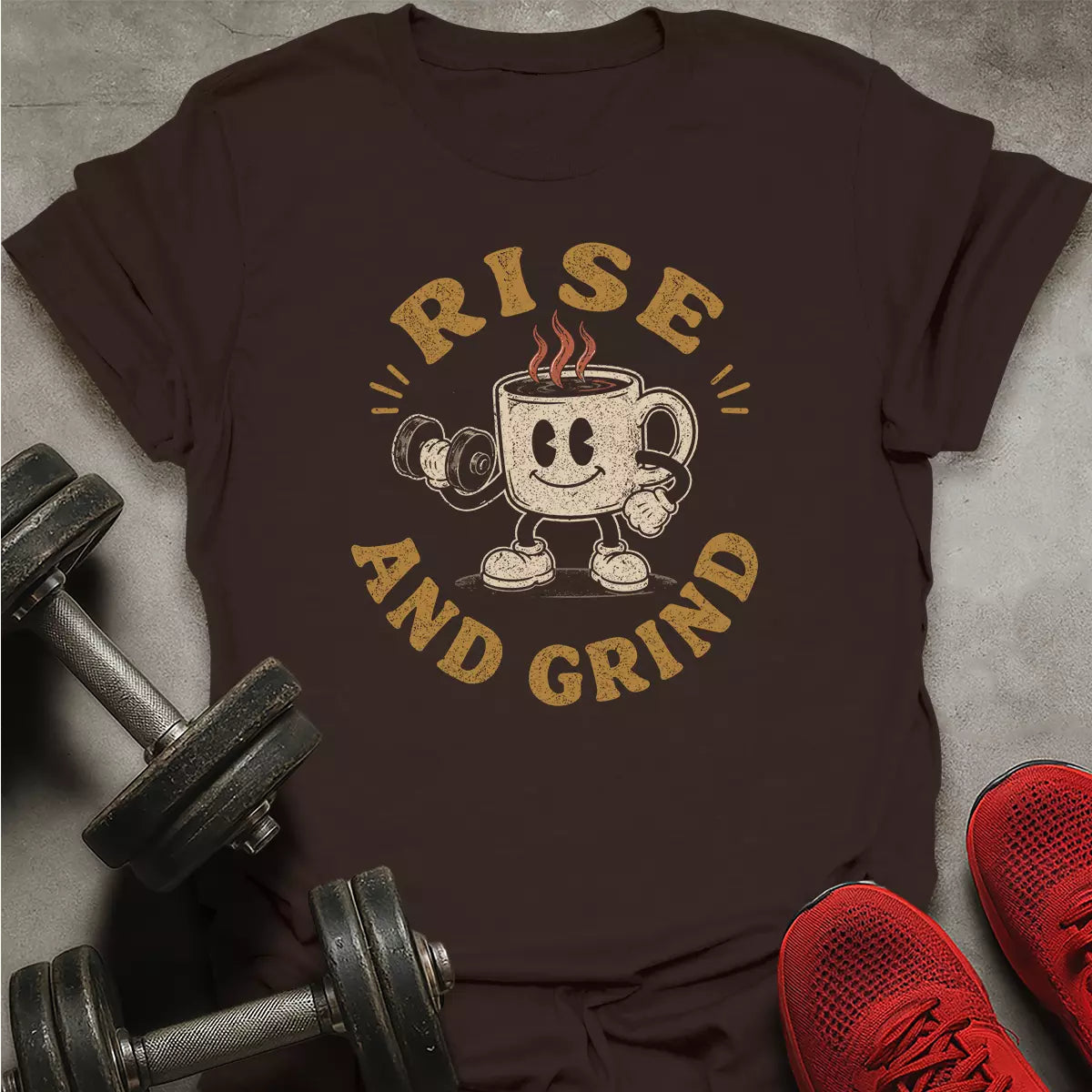 Rise And Grind T-Shirt