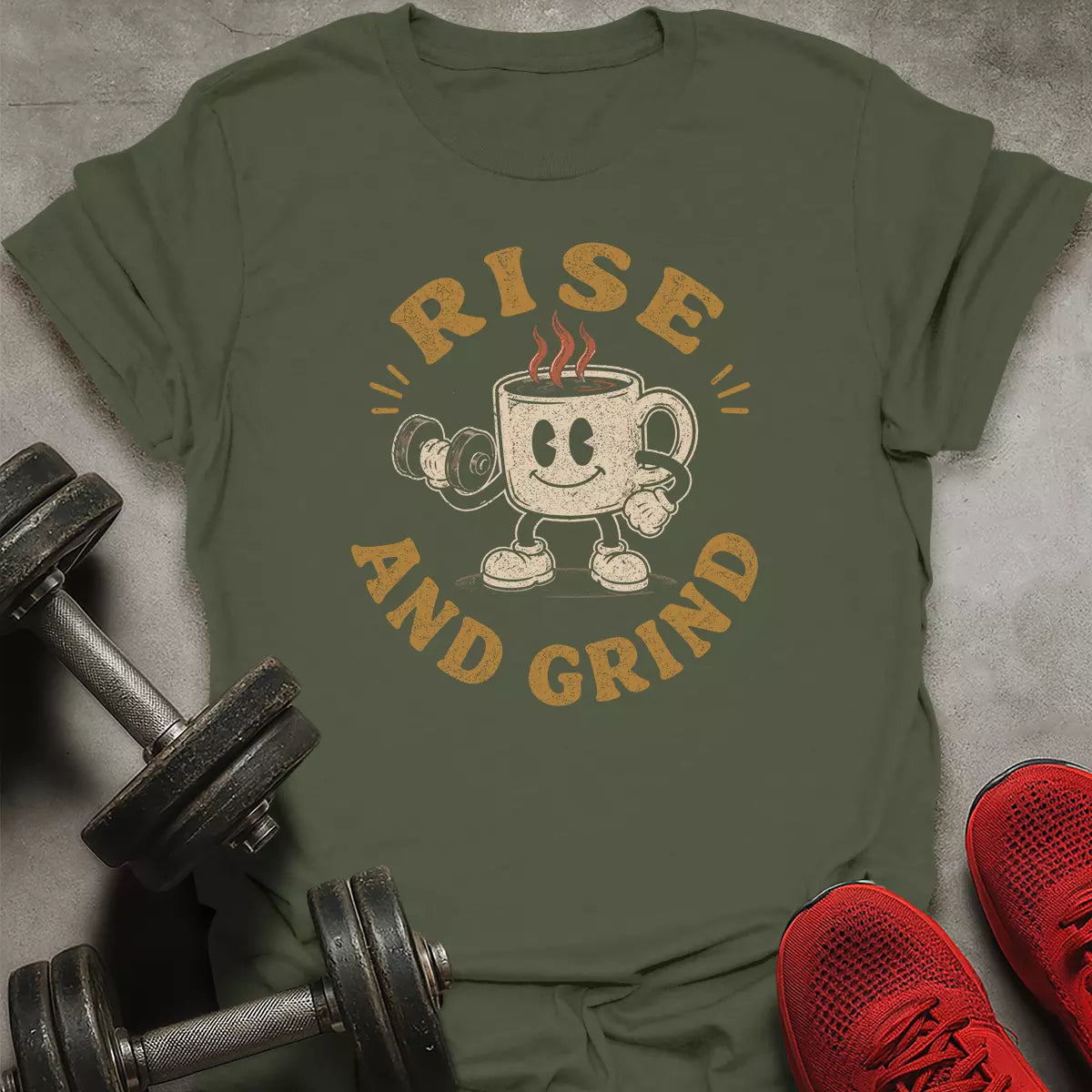 Rise And Grind T-Shirt