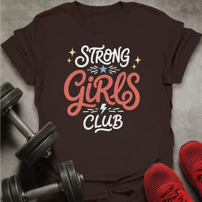 Strong Girls Club T-Shirt